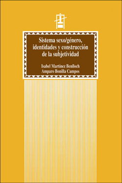 Sistema sexo/genero, identidades y cosntrucción subjetividad