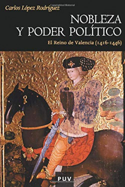 Nobleza y poder político en el Reino de Valencia