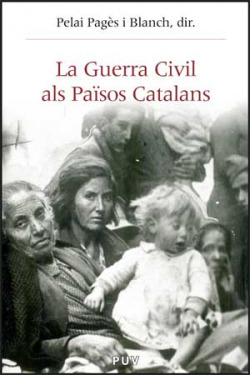 La Guerra Civil als Països Catalans (1936-1939)