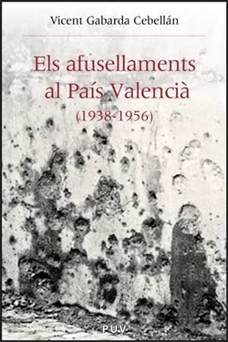 Els afusellaments al Pais Valenciá