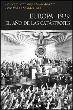 Europa 1939 el año de las catástrofes