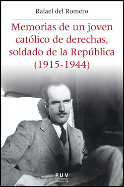 Memorias joven catolico derechas, soldado de la republica