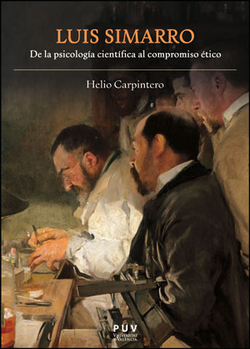 Luis simarro:de psicologia cientifica al compromiso etico