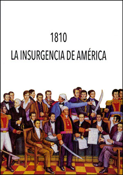 1810. La insurgencia de América