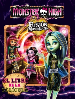MONSTER HIGH. FUSION MONSTRUOSA