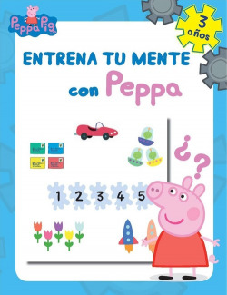ENTRENA TU MENTE CON PEPPA. 3 AñOS