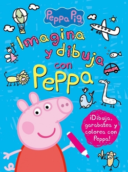IMAGINA Y DIBUJA CON PEPPA PIG