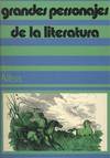 GRANDES PERSONAJES DE LA LITERATURA