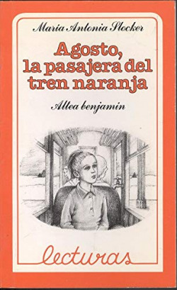 AGOSTO, LA PASAJERA DEL TREN NARANJA