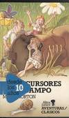 LOS INCURSORES EN EL CAMPO