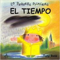La pequeña princesa. el tiempo