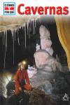 COMO Y POR QUE CAVERNAS