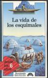 LA VIDA DE LOS ESQUIMALES