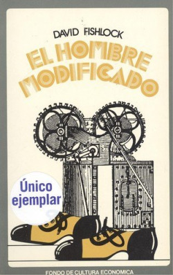 El hombre modificado