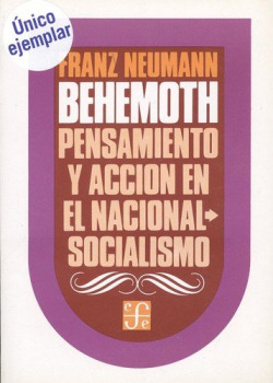 Behemoth. Pensamiento y acción en el nacional-socialismo