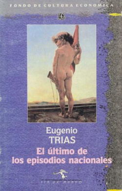 El último de los episodios nacionales (y otros textos afines)