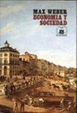 Economía y sociedad : Esbozo de sociología comprensiva