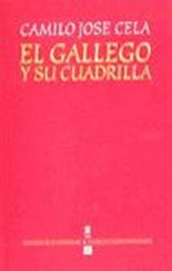 El Gallego y su cuadrilla