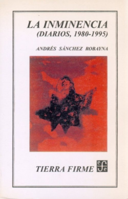 La inminencia : (Diarios, 1980-1995)