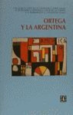 Ortega y la Argentina