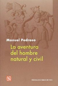 La aventura del hombre natural y civil