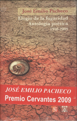 Elogio de la fugacidad : Antología poética 1958-2009