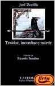 Traidor, inconfeso y mártir