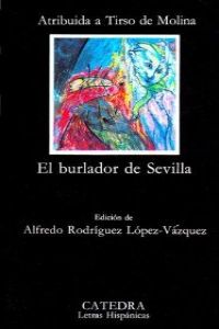 El burlador de Sevilla y convidado de piedra