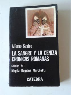 La sangre y la ceniza; Crónicas romanas