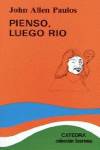 Pienso, luego río