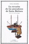 La revuelta de los pescadores de Santa Bárbara