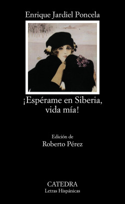 íEspérame en Siberia, vida mía!