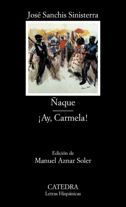 Ñaque; íAy, Carmela!