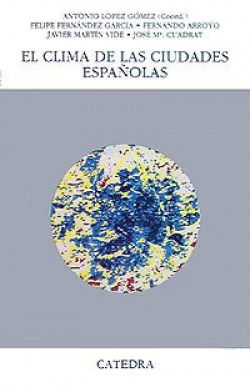 EL CLIMA DE LAS CIUDADES ESPAÑOLAS
