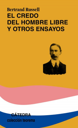 El credo del hombre libre y otros ensayos