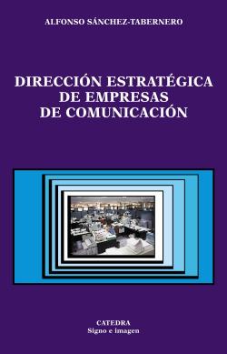 Dirección estratégica de empresas de comunicación