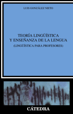 Teoria linguistica y enseñanza de la lengua