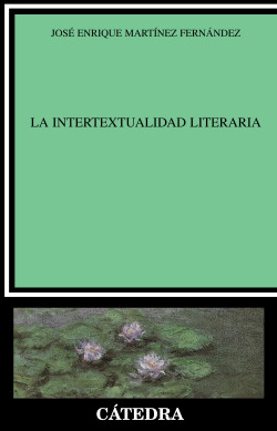 INTERTEXTUALIDAD LITERARIA.(CRITICA Y ESTUDIOS LITERARIOS)