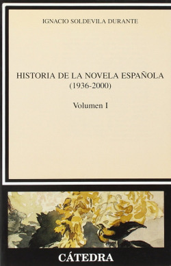 I.HISTORIA NOVELA ESPAÑOLA 1936-2000.(CRITICA Y ESTUDIOS LI