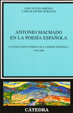 Antonio Machado en la poesía española