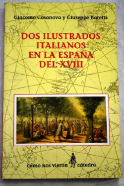 DOS ILUSTRADOS ITALIANOS EN LA ESPAÑA DEL XVIII