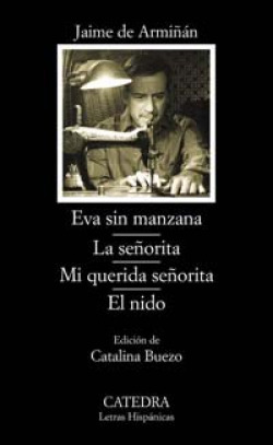 Eva sin manzana; La señorita; Mi querida señorita; El nido