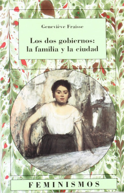 Los dos gobiernos: la familia y la ciudad