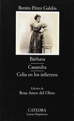 Bárbara; Casandra; Celia en los infiernos