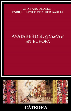 AVATARES DEL QUIJOTE EN EUROPA.(CRITICA ESTUDIOS LITERARIOS)