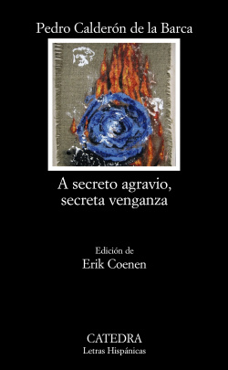 A secreto agravio, secreta venganza