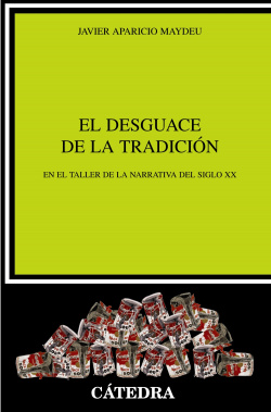 DESGUACE DE LA TRADICION, EL.(CRITICA Y ESTUDIOS LITERARIOS)
