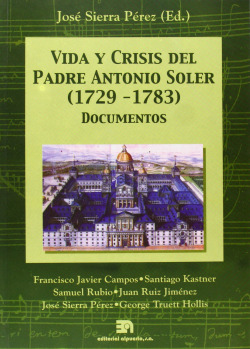VIDA Y CRISIS DEL PADRE ANTONIO SOLER