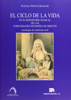 El ciclo de la vida en el repertorio musical de las comunidades sefardíes de Oriente