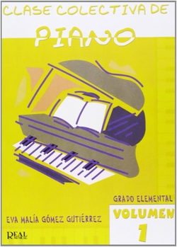 1.CLASE COLECTIVA DE PIANO (GRADO ELEMENTAL)